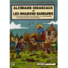 Alcibiade Didascaux et les Invasions Barbares. II