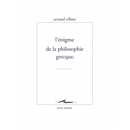 L’Énigme de la philosophie grecque