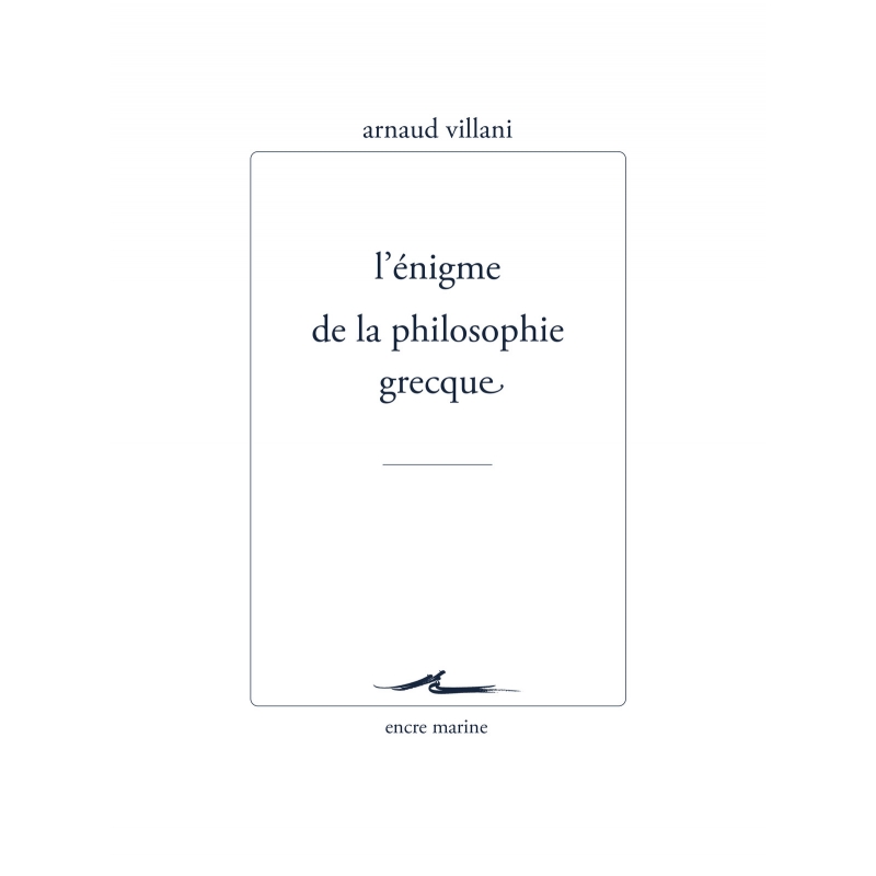 L’Énigme de la philosophie grecque