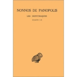 Les Dionysiaques. Tome I : Chants I et II